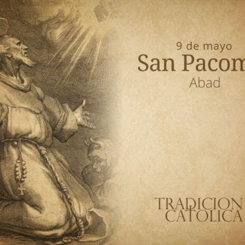 9 de Mayo: San Pacomio