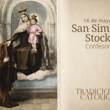 16 de Mayo: San Simón Stock