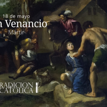18 de Mayo: San Venancio