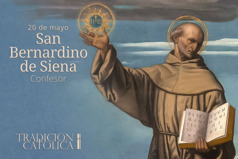 20 de Mayo: San Bernardino de Siena