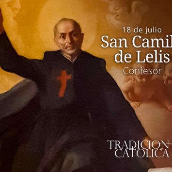 18 de Julio: San Camilo de Lelis