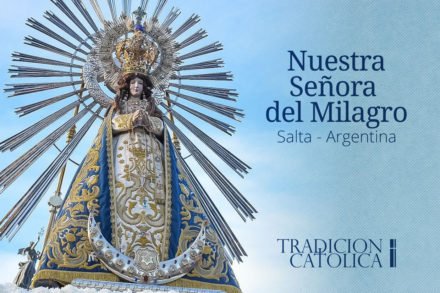13 de Septiembre: Nuestra Señora del Milagro