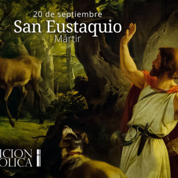 20 de Septiembre: San Eustaquio y compañeros