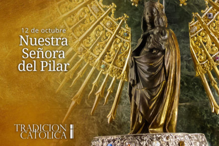 12 de octubre: Nuestra Señora del Pilar