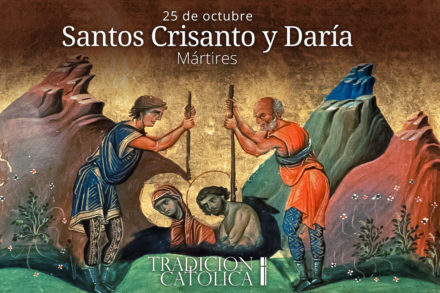 25 de octubre: San Crisanto y Santa Daría
