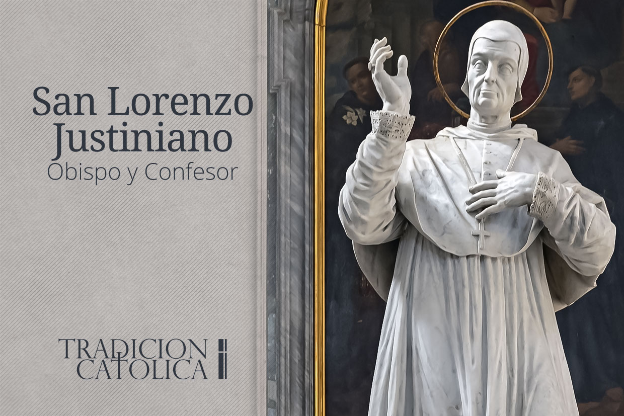 5 de Septiembre: San Lorenzo Justiniano