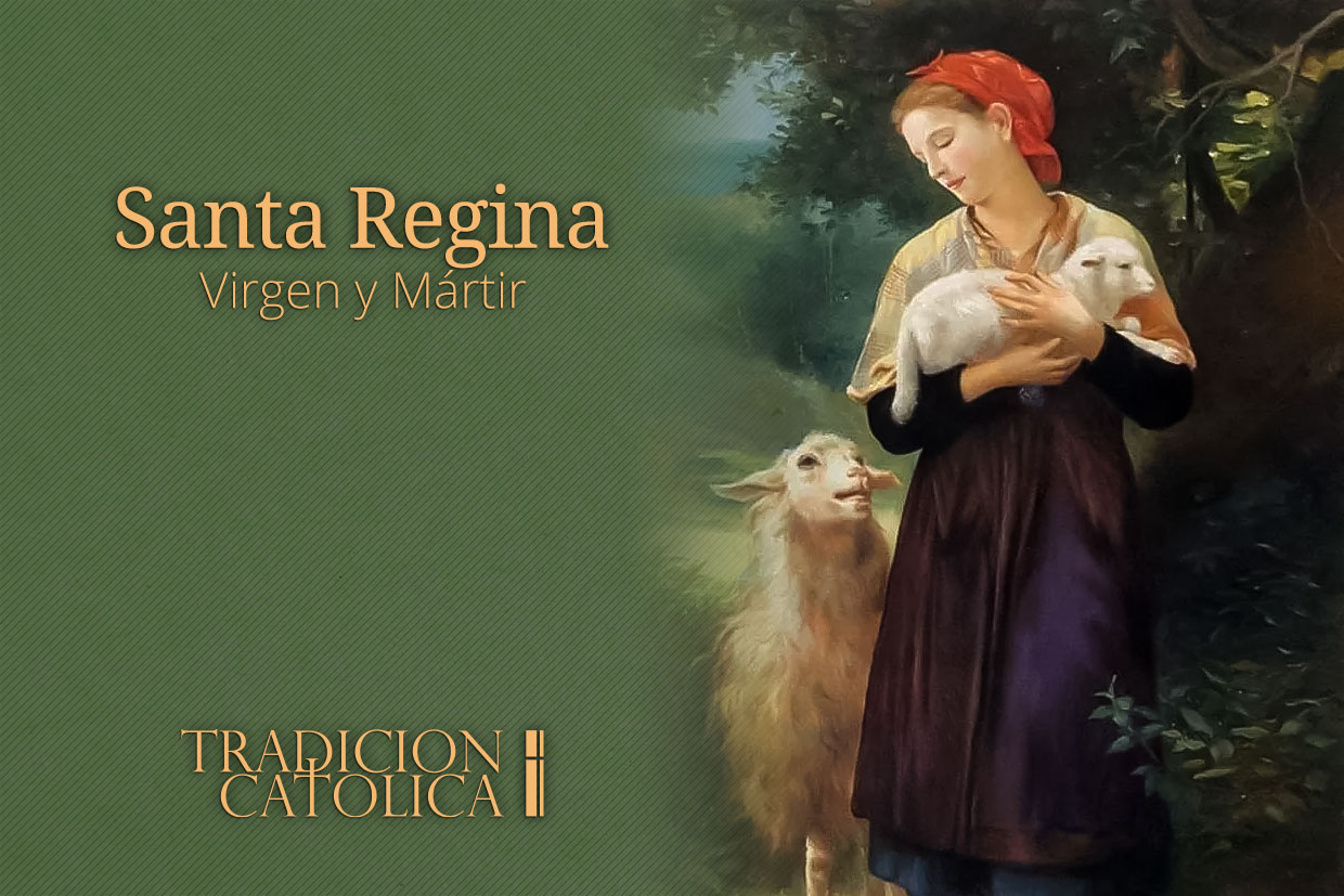 7 de Septiembre: Santa Regina